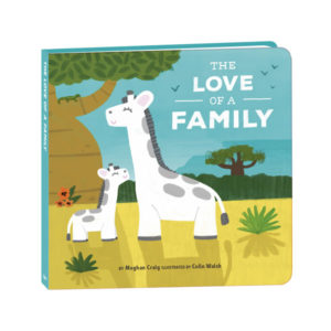 The Love of a Family - Board Book